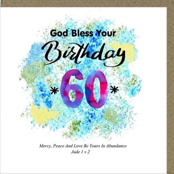 God Bless Your 60th Birthday - The Christian Shop