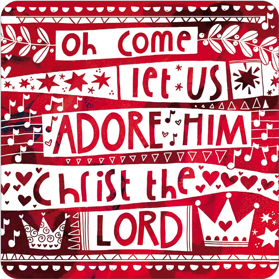 Oh Come Let Us Adore Him Coaster